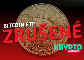 Bitcoin ETF zrušené